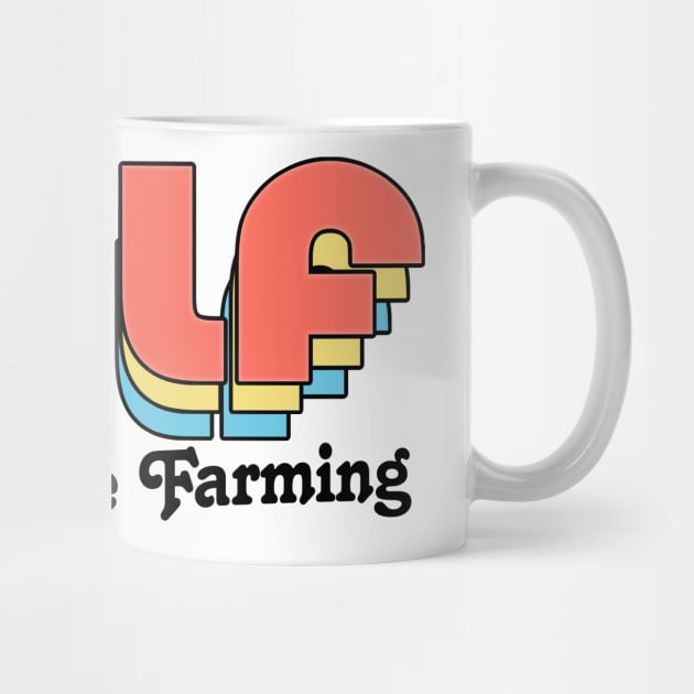 MILF //// Man I Love Farming by DankFutura